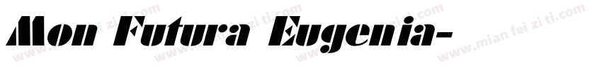 Mon Futura Eugenia字体转换